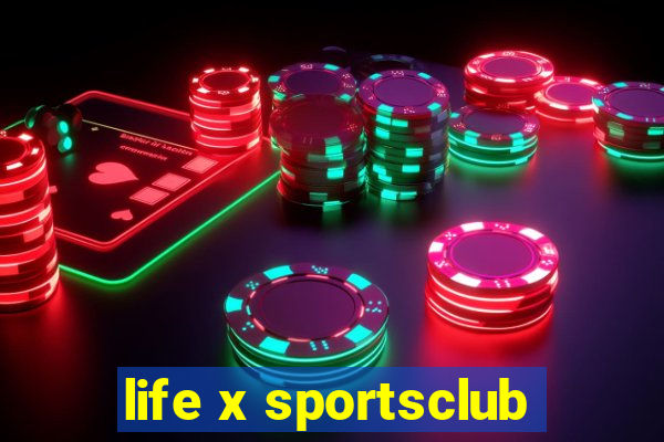 life x sportsclub